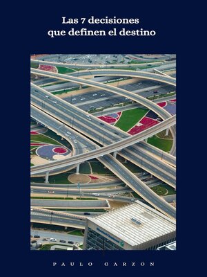 cover image of Las 7 decisiones que definen el destino